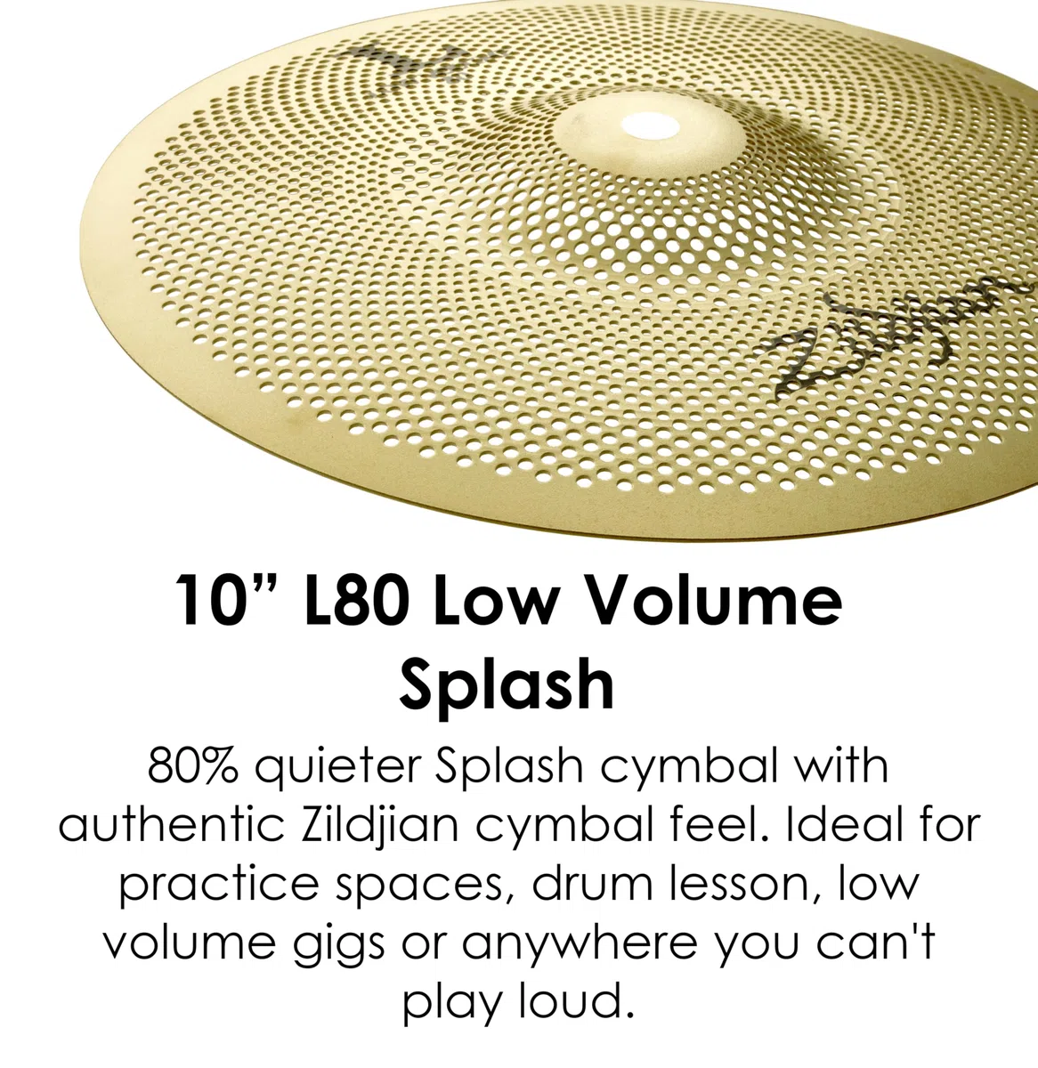 ZILDJIAN LV468 Low Volume L80 Platillo 10" Low Volume splash